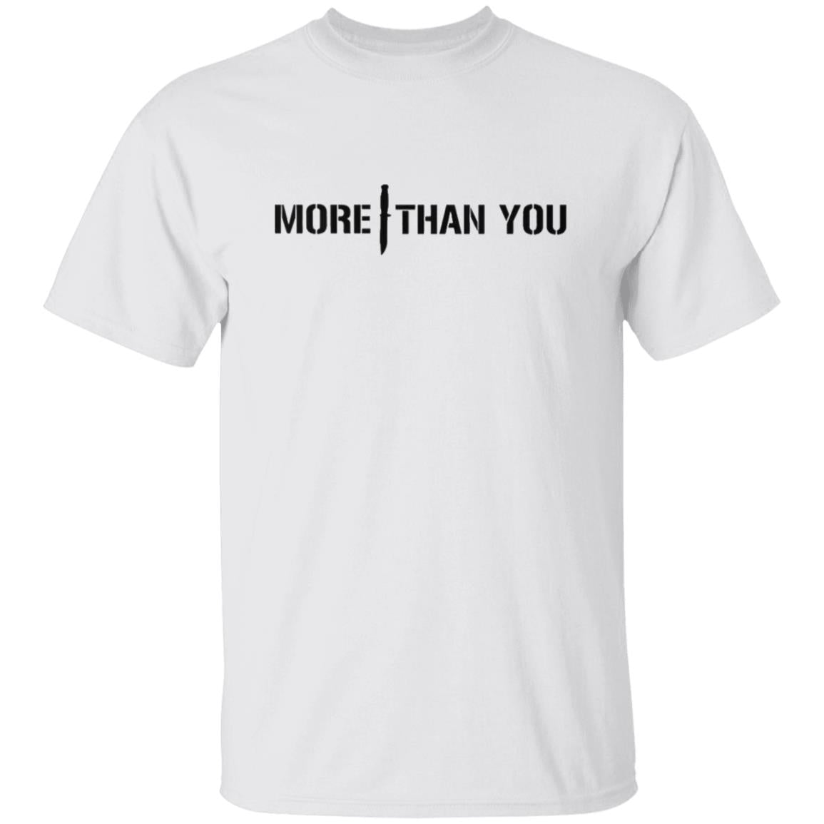 More Knife T-Shirt